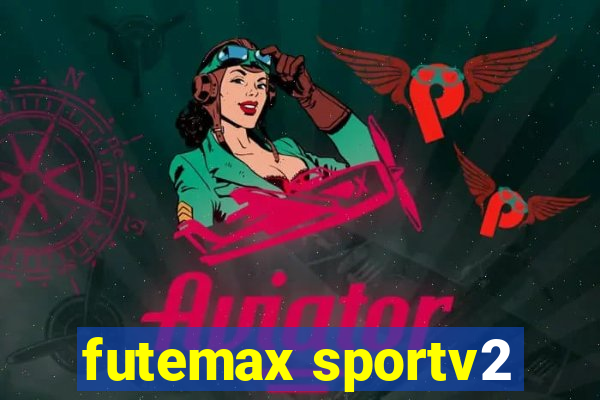 futemax sportv2